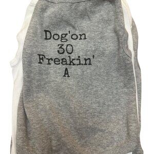 Doggie Skins Dog Shirt L 24-45 Lbs Gray Cotton Blend "Dogon 30 Freakin A" Print